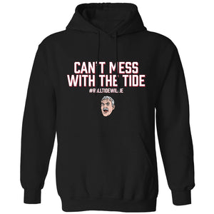 RTW Can't Mess With the Tide Face Hoodie