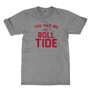You Had Me at Roll Tide