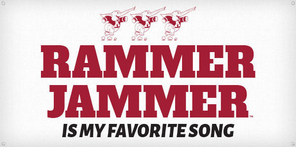 Rammer Jammer is my Favorite Song - 3ft x 6ft
