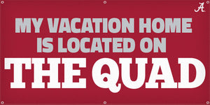 My Vacation Home is on the Quad